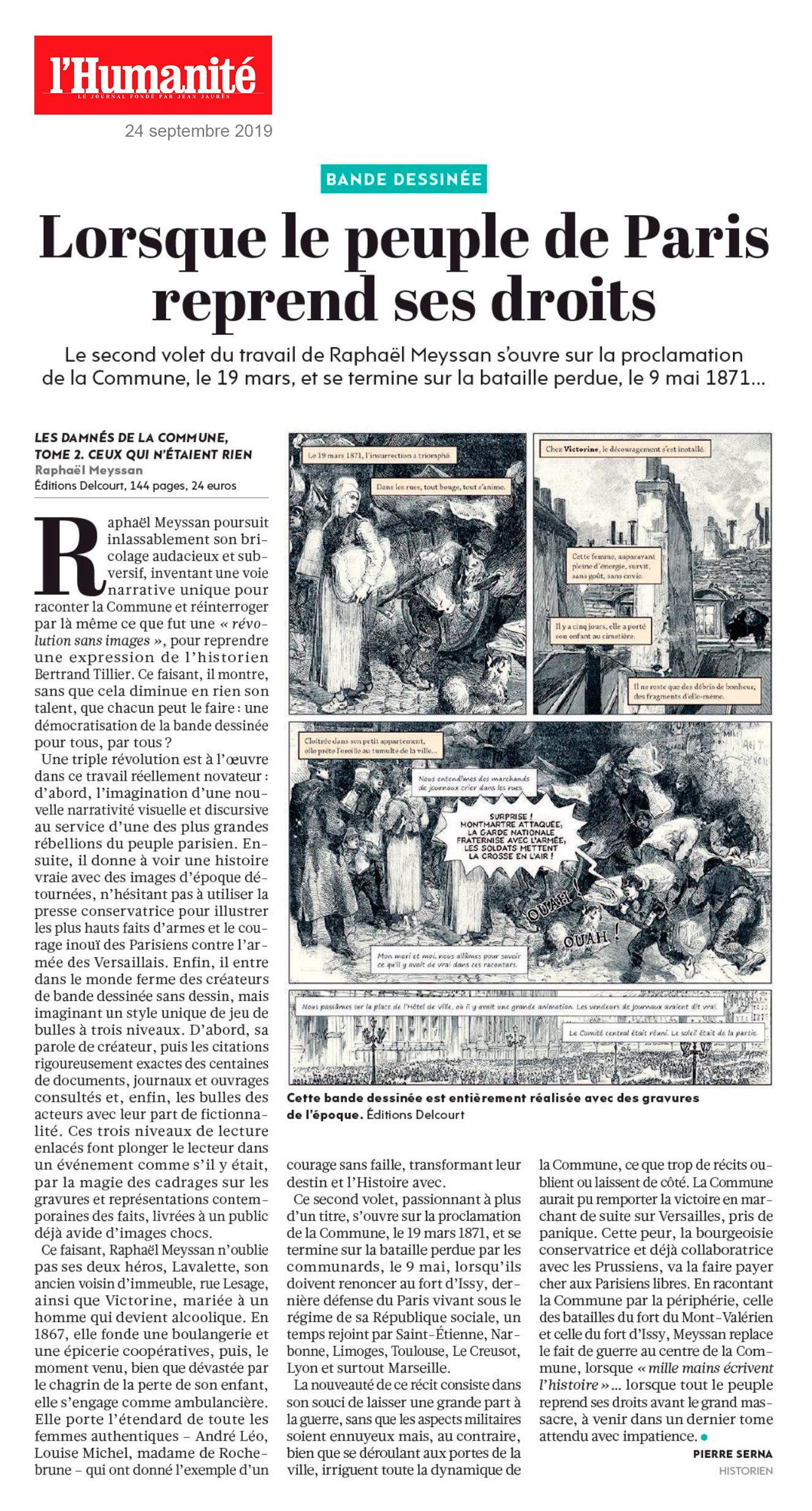 Article de l'historien Pierre Serna sur {Les Damnés de la Commune} de Raphaël Meyssan dans {L'Humanité}.