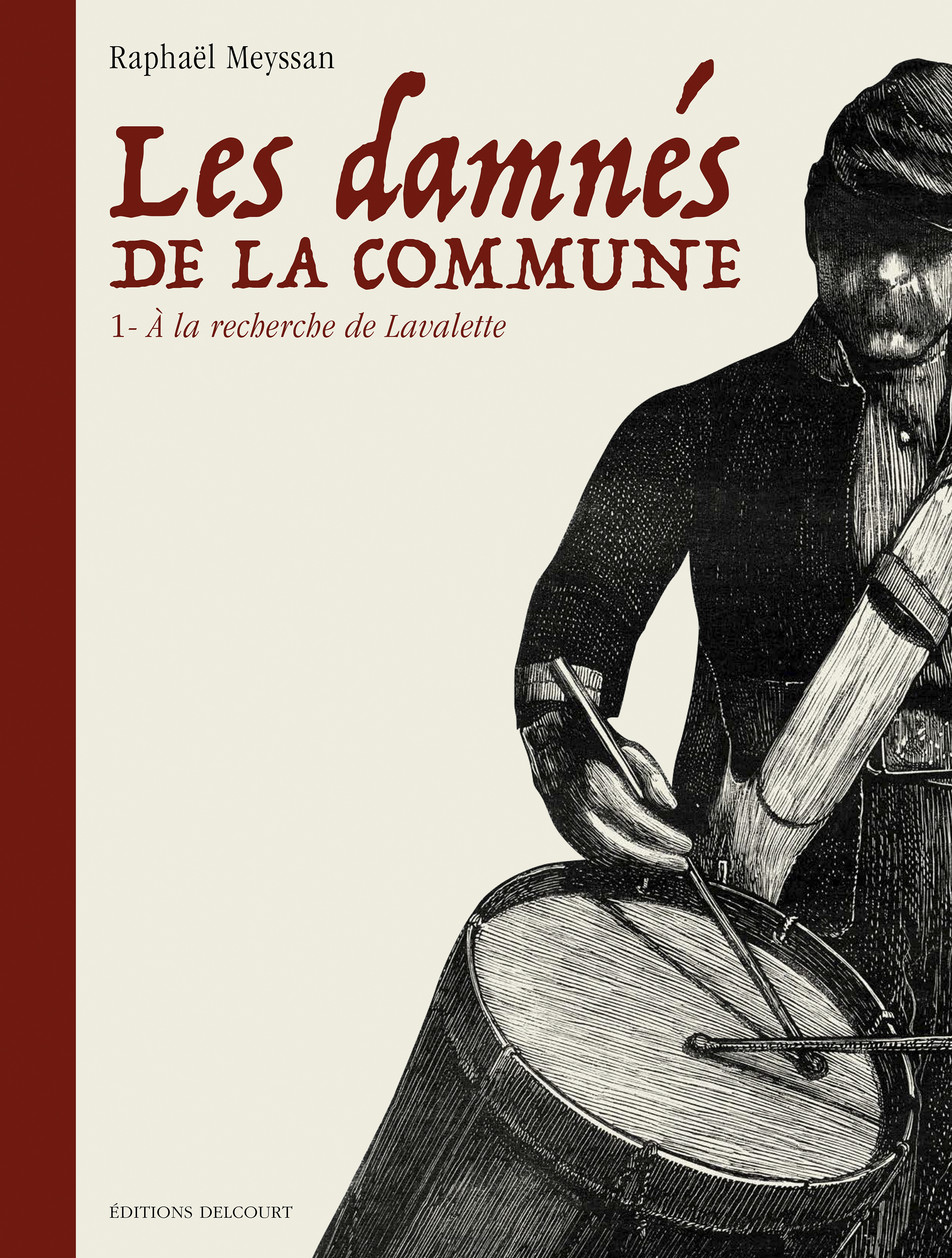 Les Damnés de la Commune, À la recherche de Lavalette